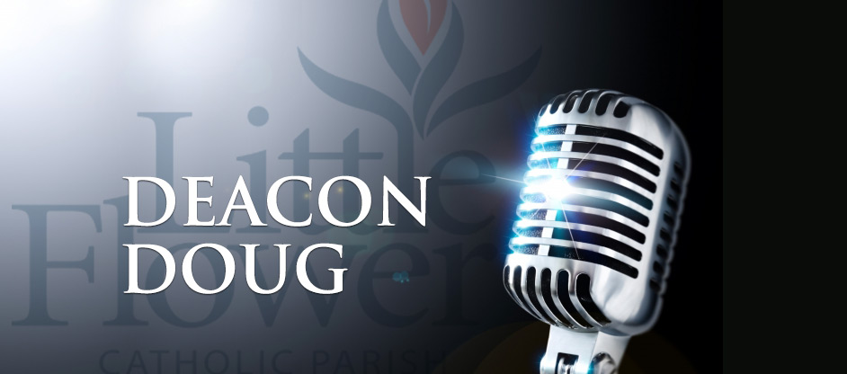 Deacon Doug Bullimore – Second Sunday of Lent (2/21/16)